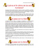 ¿Cuál es el fin último de los actos humanos? Felicidad