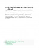 Contaminacion del agua, aire, suelo, acústica y ambiental