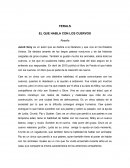 FERALS EL QUE HABLA CON LOS CUERVOS