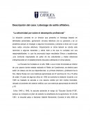 Descripción del caso: Liderazgo de estilo afiliativo
