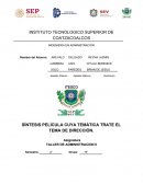 SÍNTESIS PELÍCULA CUYA TEMÁTICA TRATE EL TEMA DE DIRECCIÓN