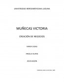 MUÑECAS VICTORIA. CREACIÓN DE NEGOCIOS