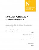 Plan de negocios para la implementación de una empresa importadora de derivados de cannabis para uso medicinal. INTRODUCCIÓN