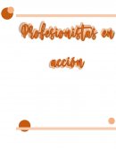 PROFESIONISTAS EN ACCIÓN