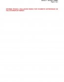 INFORME TÉCNICO. EVALUACIÓN RIESGO POR PAVIMENTO DETERIORADO DE VIAL EXTERIOR DE FÁBRICA