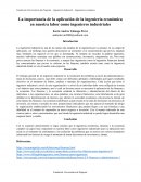 La importancia de la aplicación de la ingeniería económica en nuestra labor como ingenieros industriales