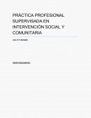 PRÁCTICA PROFESIONAL SUPERVISADA EN INTERVENCIÓN SOCIAL Y COMUNITARIA