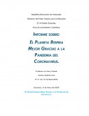 El Planeta Respira Mejor Gracias a la Pandemia del Coronavirus