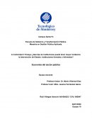 Ensayo ¿Qué tipo de instituciones puede tener mayor incidencia la intervención del Estado: instituciones formales o informales?