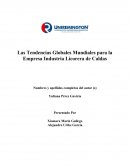 Las Tendencias Globales Mundiales para la Empresa Industria Licorera de Caldas