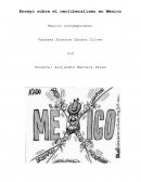 Ensayo sobre el neoliberalismo en México