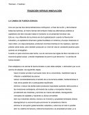 TRADICIÓN VERSUS INNOVACIÓN. LA CAMISA DE FUERZA DORADA