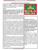 ANÁLISIS DE CASOS: KOLA REAL