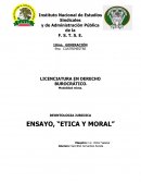 DEONTOLOGIA JURIDICA ENSAYO, “ETICA Y MORAL”