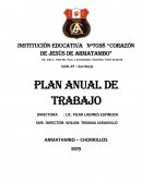PLAN ANUAL DE TRABAJO. INSTITUCIÓN EDUCATIVA Nº7038 “CORAZÓN DE JESÚS DE ARMATAMBO”