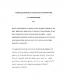 Factores que dificultan la comunicacion a nivel familiar