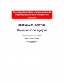 Procesos logísticos e intercambio de información en el movimiento de equipos