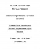 Desarrollo organizacional y procesos de cambio “Escenarios de consultoría en procesos de gestión de capital humano”