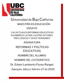 “LAS ACTUALES REFORMAS EDUCATIVAS EN AMÉRICA LATINA: CUATRO ACTORES, TRES LÓGICAS Y OCHO TENSIONES”. Página 1