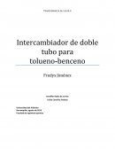 TRANSFERENCIA DE CALOR II Intercambiador de doble tubo para tolueno-benceno