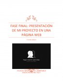 FASE FINAL: PRESENTACIÓN DE MI PROYECTO EN UNA PÁGINA WEB