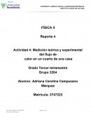 Medición teórica y experimental del flujo de calor en un cuarto de una casa