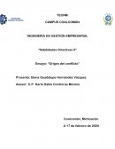 Origen del Conflicto, Habilidades Directivas II