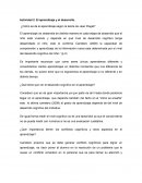 Actividad El aprendizaje y el desarrollo. ¿Cómo se da el aprendizaje según la teoría de Jean Piaget?