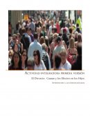 Actividad integradora primera versión El Divorcio: Causas y los Efectos en los Hijos