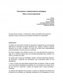 Formulación e implementación estratégica. Ética y moral empresarial