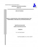 LA INVESTIGACIÓN- ACCION COMO METODOLOGÍA PARA TRANSFORMAR LA REALIDAD DE LAS ESTANCIAS INFANTILES