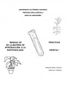 MANUAL DE PRÁCTICAS DE LA MATERIA DE INTRODUCCIÓN A LA BIOTECNOLOGÍA VEGETAL