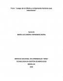 Foro: “Juego de la Oferta y la Demanda factores que intervienen”