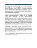 Desktop VS Servidor