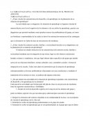 Tareas evaluativas. ¿Cómo vincula las características de desarrollo y de aprendizaje con la planeación de su situación de aprendizaje?