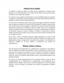 Historia de la calidad . Misión, Visión y Valores