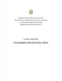 VALORES Y PRINCIPIOS: Los principios son la base de los valores. Página 1