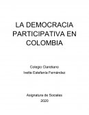 LA DEMOCRACIA PARTICIPATIVA EN COLOMBIA