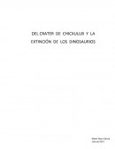 DEL CRATER DE CHICXULUB Y LA EXTINCIÓN DE LOS DINOSAURIOS