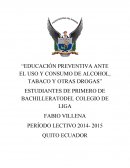 Educación preventiva ante el uso y consumo de alcohol, tabaco, y otras drogas