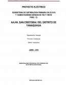 SUBSISTEMA DE DISTRIBUCION EN MEDIA TENSION EN 22.9KV Y SUBESTACIONES. PARA EL AA.HH. SAN CRISTOBAL