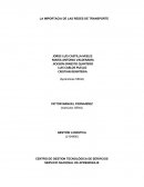 LA IMPORTACIA DE LAS REDES DE TRANSPORTE