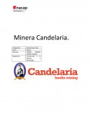 Introducción a la Minería y Metalurgia. Minera Candelaria