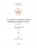 La crisis de la toma de la casa del Embajador del Japón en el Perú