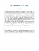 LA LIBERTAD ES MUJER
