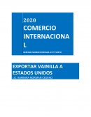 RESUMEN COMERCIO INTERNACIONAL. Exportar vainilla a Estados Unidos