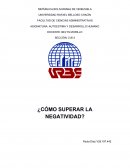 CÓMO SUPERAR LA NEGATIVIDAD
