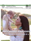 MATERNIDAD SUBROGADA UNA MIRADA A LAS EMOCIONES DE LA MADRE SUBROGANTE