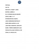 PROYECTO; “ROBOT” JAPOD MATERIA: QUÍMICA II