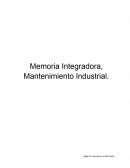 Memoria Integradora , Mantenimiento Industrial